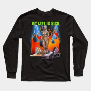 My Life Is SICK Retro 90's 2000's Cool Design Hot Babe Tiger And Also A Car Long Sleeve T-Shirt